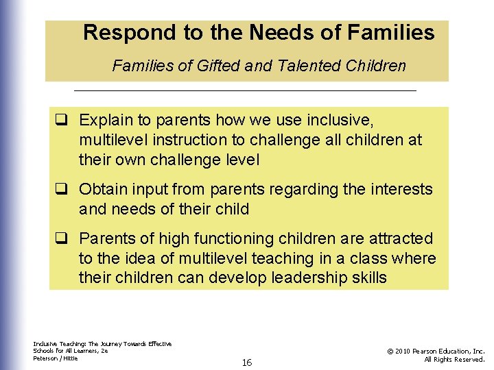 Respond to the Needs of Families of Gifted and Talented Children q Explain to Respond to the Needs of Families of Gifted and Talented Children q Explain to