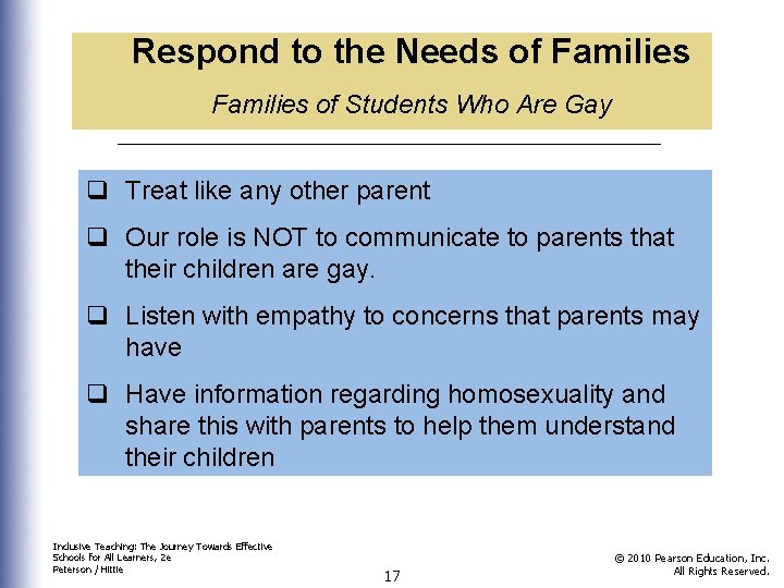 Respond to the Needs of Families of Students Who Are Gay q Treat like Respond to the Needs of Families of Students Who Are Gay q Treat like