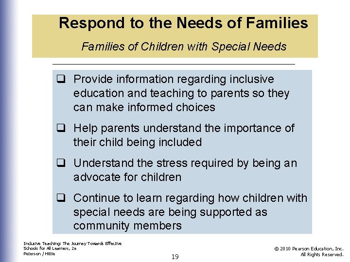 Respond to the Needs of Families of Children with Special Needs q Provide information Respond to the Needs of Families of Children with Special Needs q Provide information
