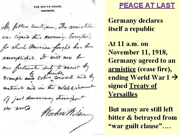 PEACE AT LAST Germany declares itself a republic At 11 a. m. on November