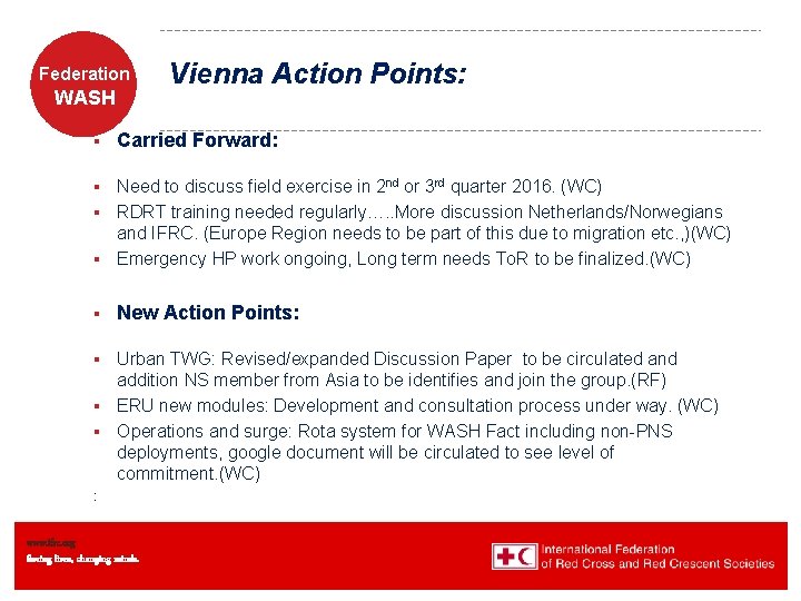 Federation WASH § Vienna Action Points: Carried Forward: Need to discuss field exercise in