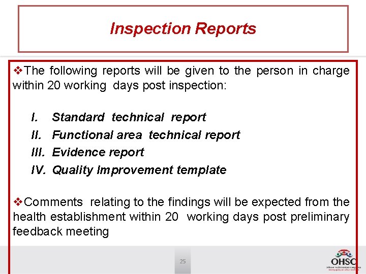 Inspection Reports v. The following reports will be given to the person in charge