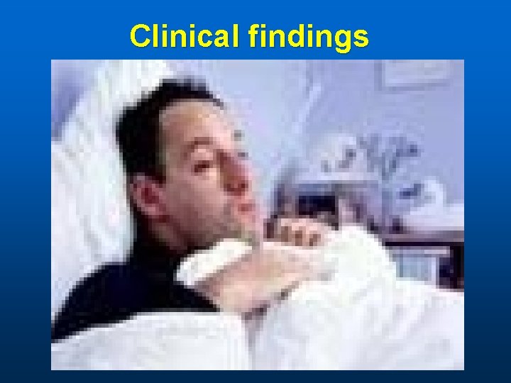 Clinical findings 