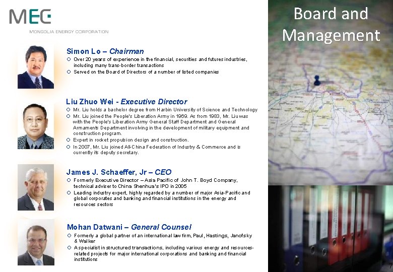Board and Management Simon Lo – Chairman ¡ Over 20 years of experience in