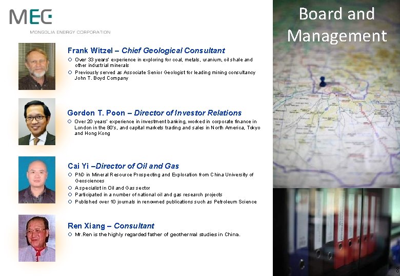 Frank Witzel – Chief Geological Consultant Board and Management ¡ Over 33 years’ experience