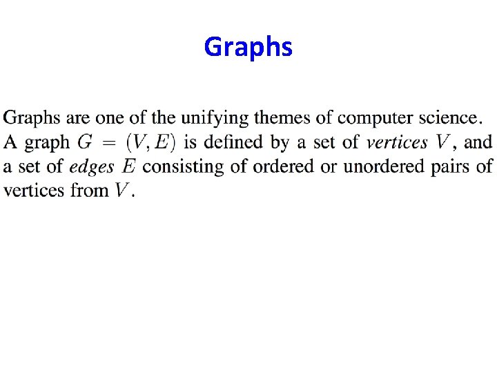 Graphs Graphs