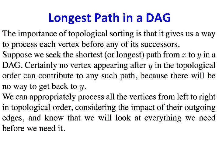 Longest Path in a DAG Longest Path in a DAG