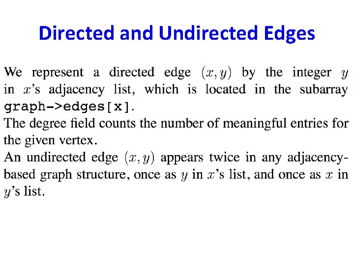 Directed and Undirected Edges Directed and Undirected Edges