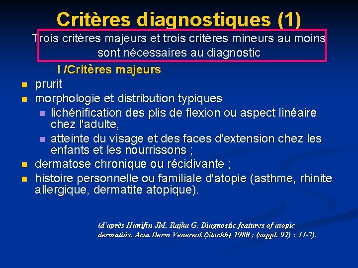 Critères diagnostiques (1) n n Trois critères majeurs et trois critères mineurs au moins Critères diagnostiques (1) n n Trois critères majeurs et trois critères mineurs au moins