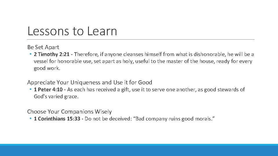 Lessons to Learn Be Set Apart • 2 Timothy 2: 21 - Therefore, if Lessons to Learn Be Set Apart • 2 Timothy 2: 21 - Therefore, if