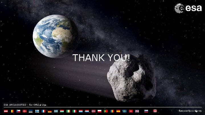 THANK YOU! ESA UNCLASSIFIED - For Official Use 
