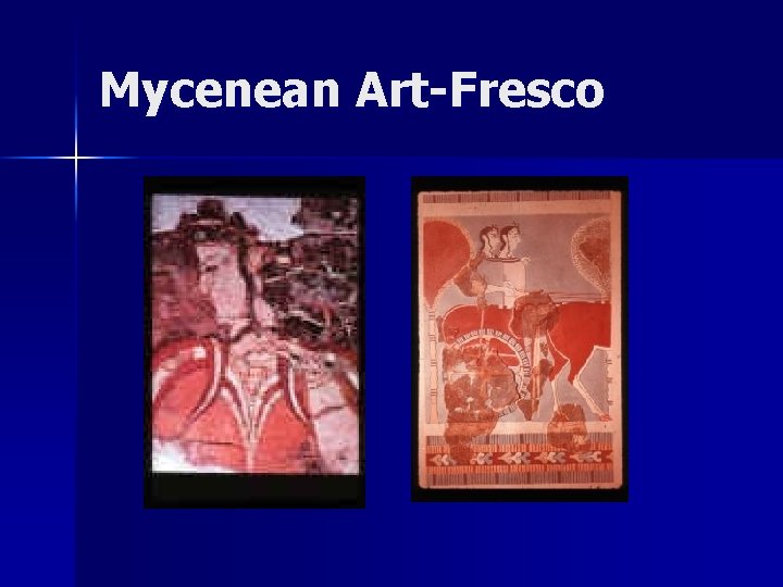 Mycenean Art-Fresco 