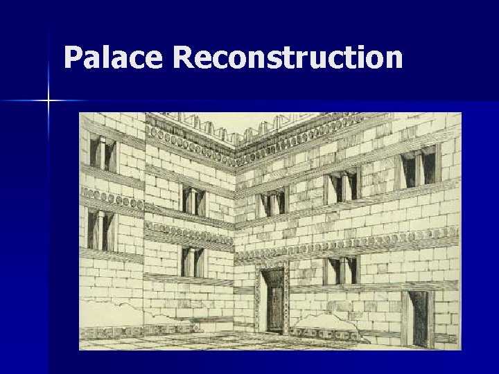 Palace Reconstruction 