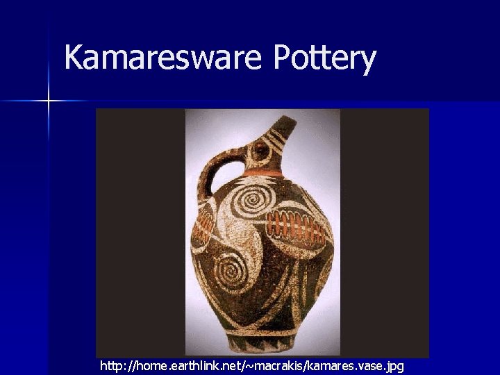 Kamaresware Pottery http: //home. earthlink. net/~macrakis/kamares. vase. jpg 