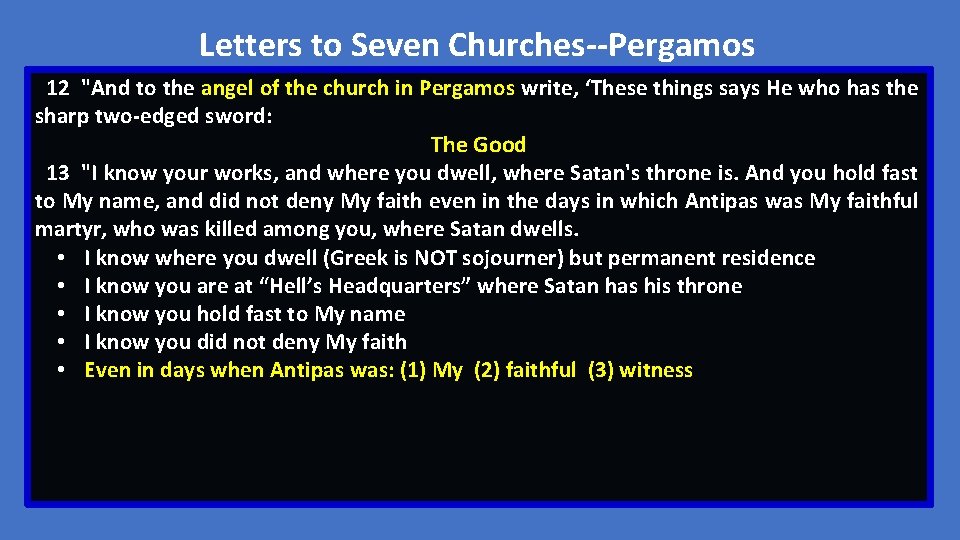 Letters to Seven Churches--Pergamos 12 "And to the angel of the church in Pergamos