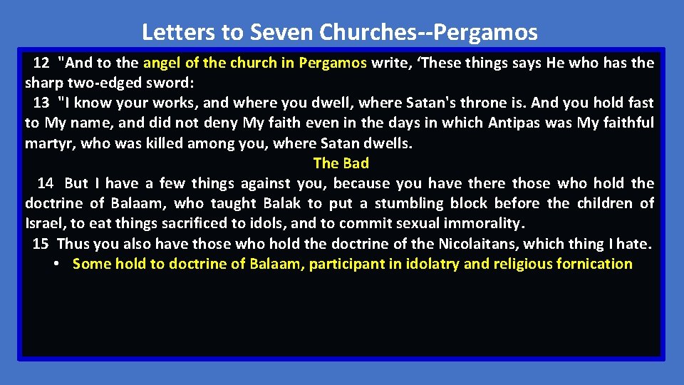 Letters to Seven Churches--Pergamos 12 "And to the angel of the church in Pergamos