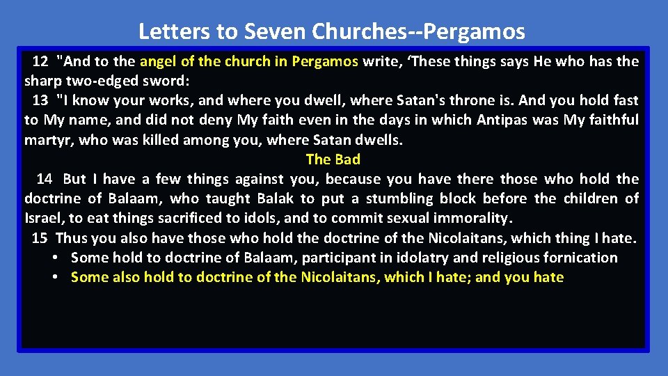 Letters to Seven Churches--Pergamos 12 "And to the angel of the church in Pergamos