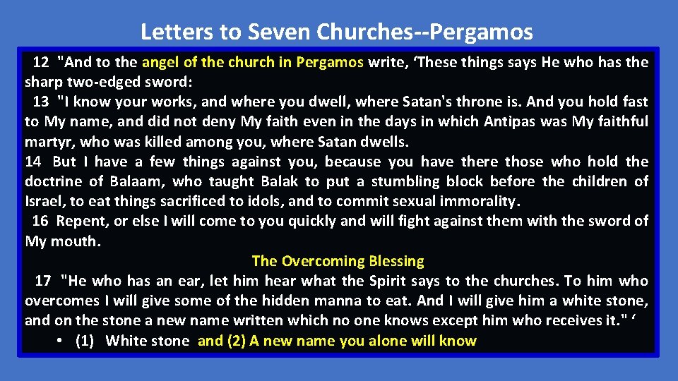 Letters to Seven Churches--Pergamos 12 "And to the angel of the church in Pergamos