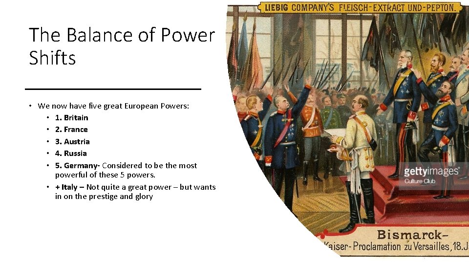 The Balance of Power Shifts • We now have five great European Powers: •