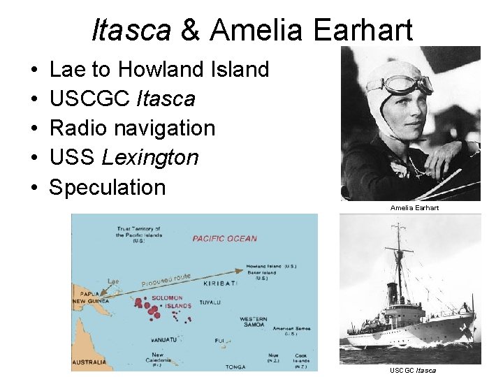 Itasca & Amelia Earhart • • • Lae to Howland Island USCGC Itasca Radio