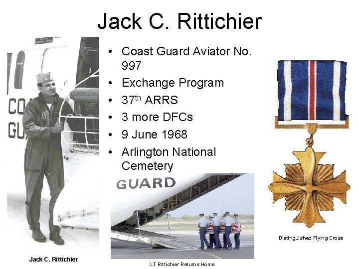 Jack C. Rittichier • Coast Guard Aviator No. 997 • Exchange Program • 37