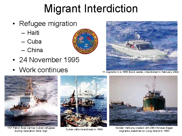 Migrant Interdiction • Refugee migration – Haiti – Cuba – China • 24 November