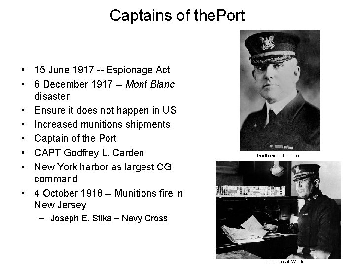 Captains of the. Port • 15 June 1917 -- Espionage Act • 6 December