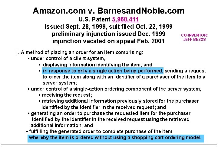 Amazon. com v. Barnesand. Noble. com U. S. Patent 5, 960, 411 issued Sept.