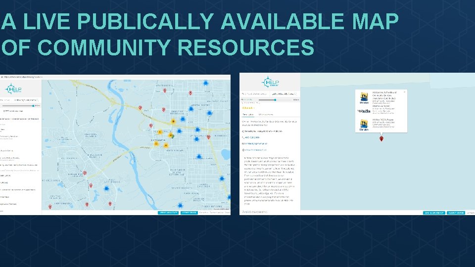 A LIVE PUBLICALLY AVAILABLE MAP OF COMMUNITY RESOURCES 