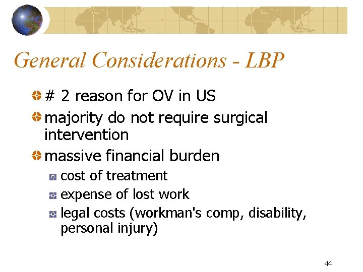 General Considerations - LBP # 2 reason for OV in US majority do not