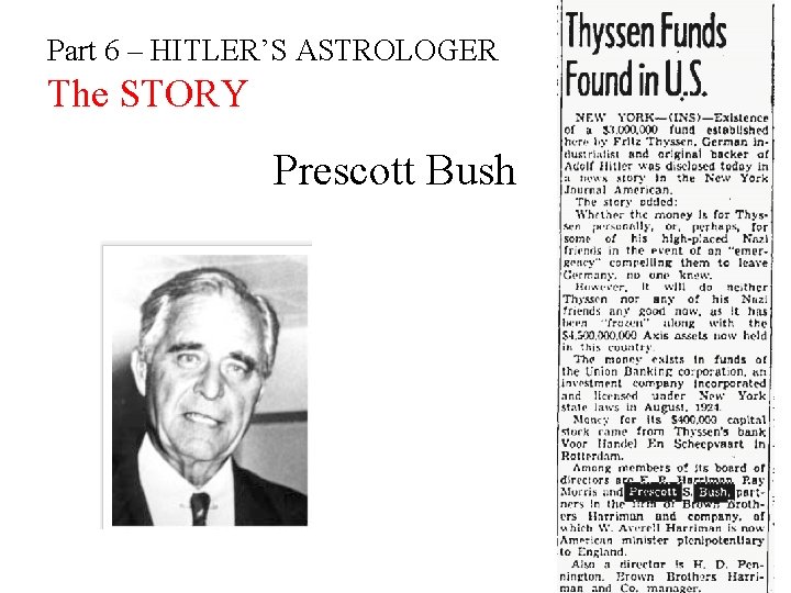 Part 6 – HITLER’S ASTROLOGER The STORY Prescott Bush 