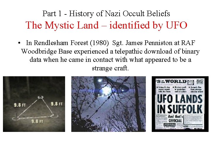Part 1 - History of Nazi Occult Beliefs The Mystic Land – identified by