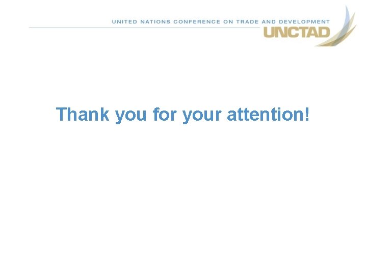 Thank you for your attention! Thank you for your attention!