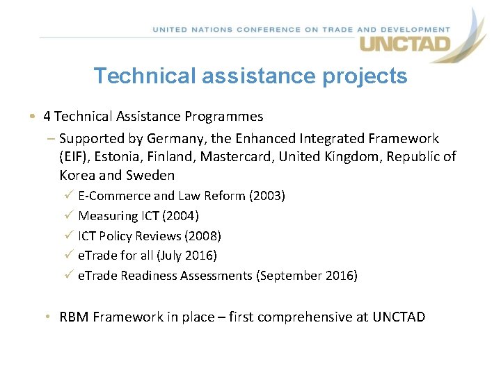 Technical assistance projects • 4 Technical Assistance Programmes – Supported by Germany, the Enhanced Technical assistance projects • 4 Technical Assistance Programmes – Supported by Germany, the Enhanced