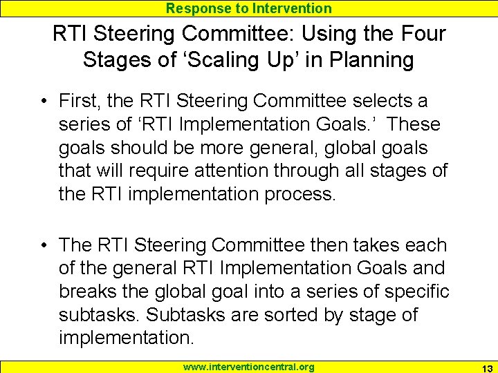 Response to Intervention RTI Steering Committee: Using the Four Stages of ‘Scaling Up’ in