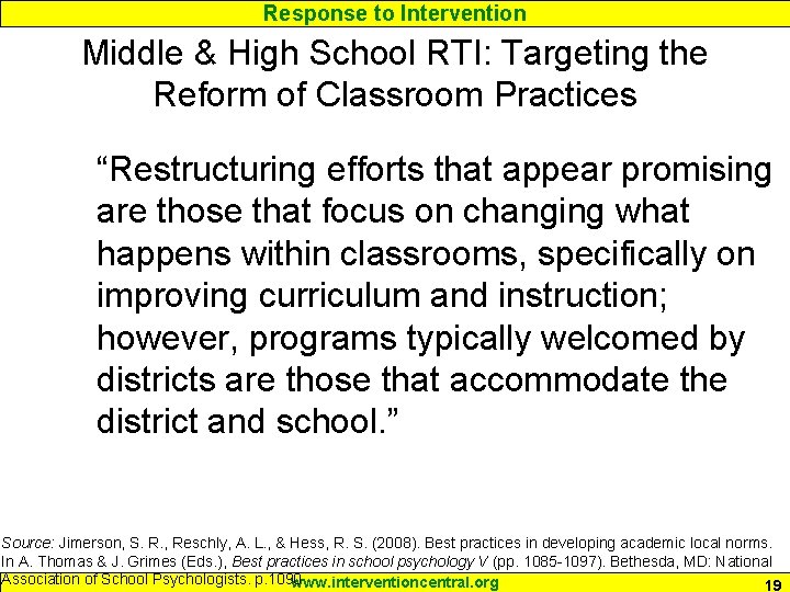 Response to Intervention Middle & High School RTI: Targeting the Reform of Classroom Practices