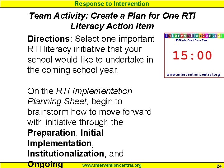 Response to Intervention Team Activity: Create a Plan for One RTI Literacy Action Item
