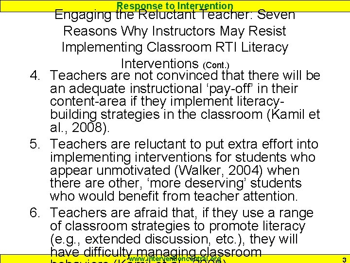 Response to Intervention Engaging the Reluctant Teacher: Seven Reasons Why Instructors May Resist Implementing