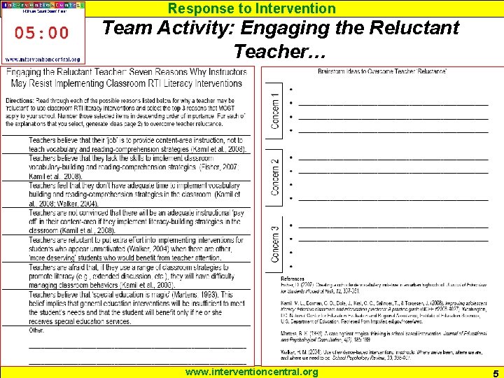 Response to Intervention Team Activity: Engaging the Reluctant Teacher… www. interventioncentral. org 5 