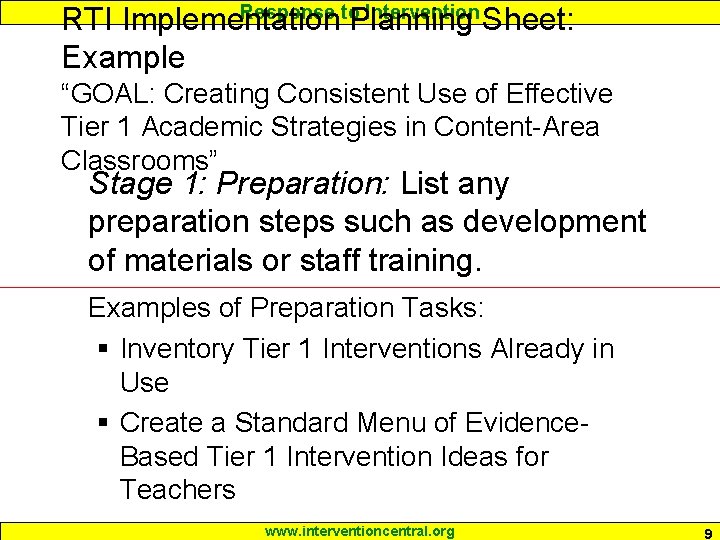 Response to Intervention RTI Implementation Planning Sheet: Example “GOAL: Creating Consistent Use of Effective