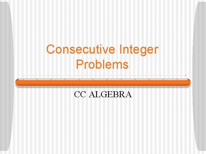 Consecutive Integer Problems CC ALGEBRA 