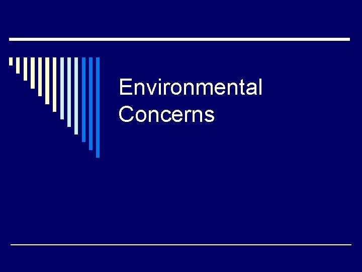 Environmental Concerns 