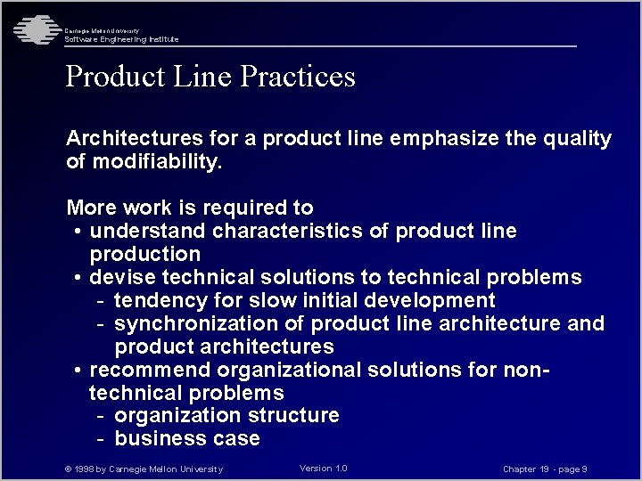 Carnegie Mellon University Software Engineering Institute Product Line Practices Architectures for a product line