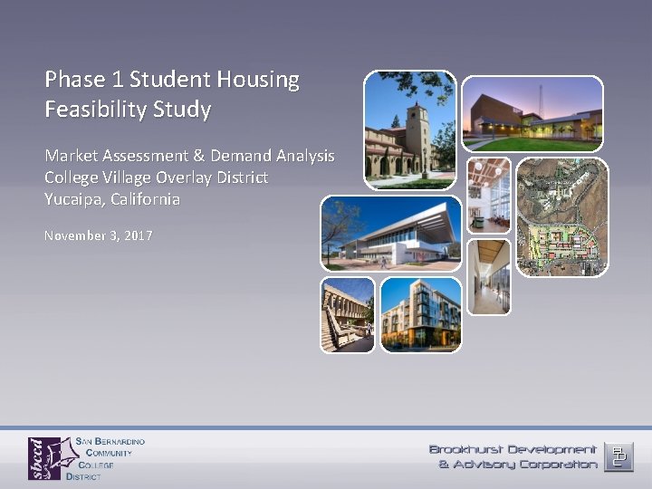Phase 1 Student Housing Feasibility Study Market Assessment & Demand Analysis College Village Overlay