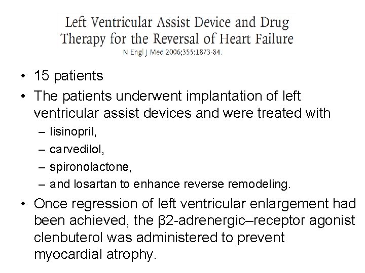  • 15 patients • The patients underwent implantation of left ventricular assist devices