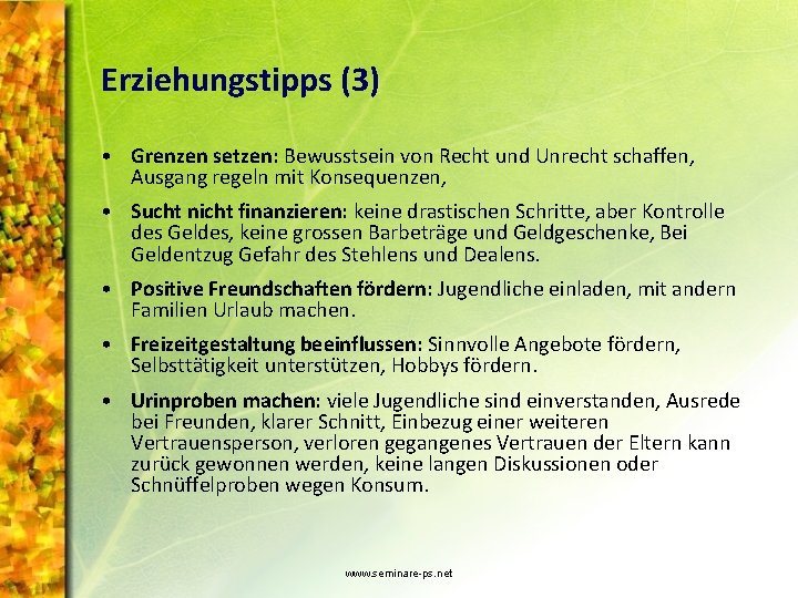 Erziehungstipps (3) • Grenzen setzen: Bewusstsein von Recht und Unrecht schaffen, Ausgang regeln mit
