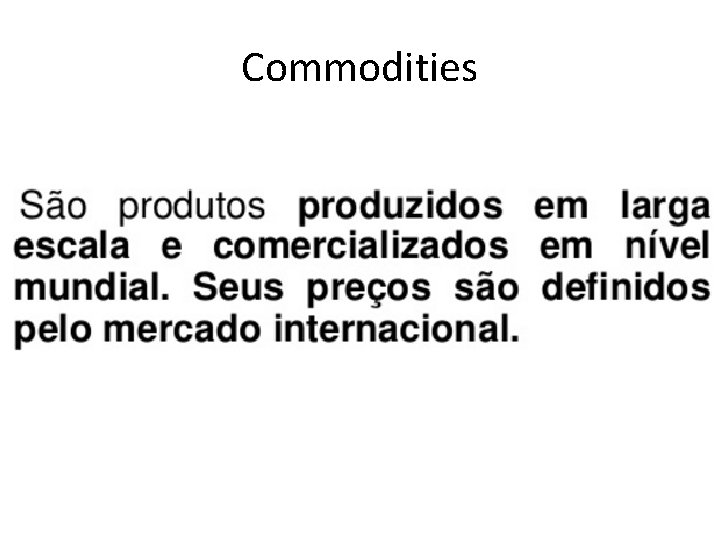 Commodities 