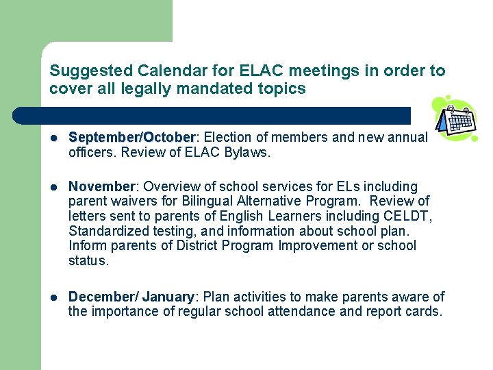 Suggested Calendar for ELAC meetings in order to cover all legally mandated topics l