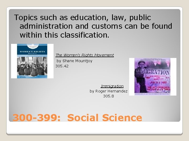 Topics such as education, law, public administration and customs can be found within this Topics such as education, law, public administration and customs can be found within this