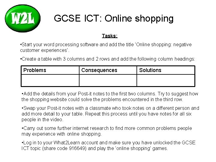 GCSE ICT: Online shopping Tasks: • Start your word processing software and add the